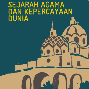 sejarah agama dan kepercayaan dunia