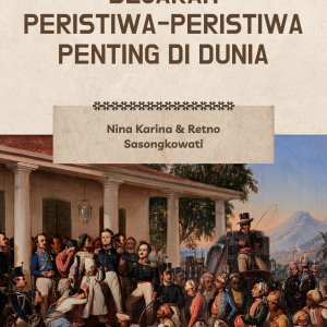sejarah peristiwa peristiwa penting dunia