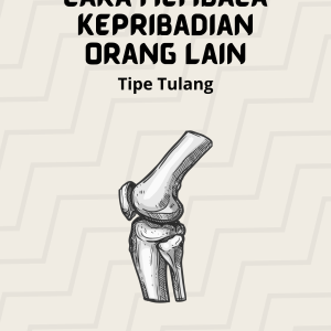 Kepribadian Tipe Tulang