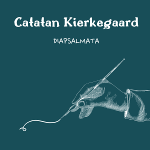 Kumpulan Tulisan Kierkegaard_1