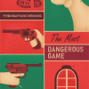 THE MOST DENGEROUS GAME DPN